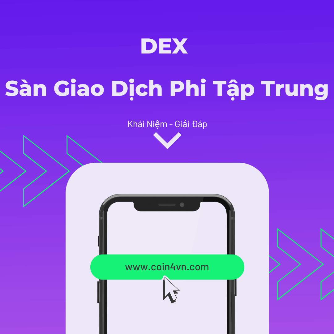 COIN4VN tin tức bitcoin - tin tức tiền ảo - tiền điện tử https://coin4vn.com/wp-content/uploads/2025/02/DEX-la-gi.png