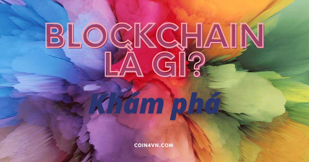 Blockchain là gì